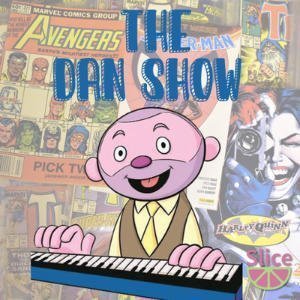 The Dan Show On Slice Radio