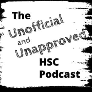 The Unofficial And Unapproved HSC Podcast