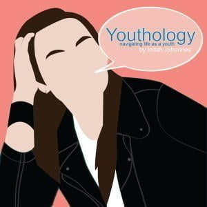 Youthology: Navigating Life As A Youth