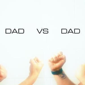 Dad vs Dad