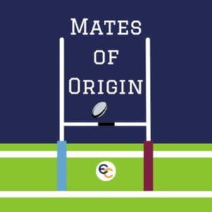Mates Of Origin - Rugby League Podcast
