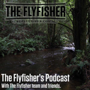 The Flyfisher's Podcast