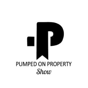 The Pumped On Property Show