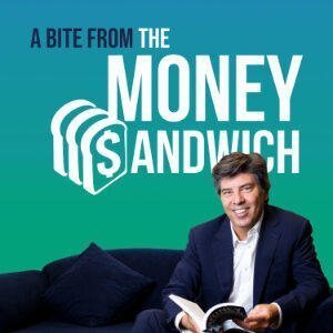 A Bite From The Money Sandwich Podcast