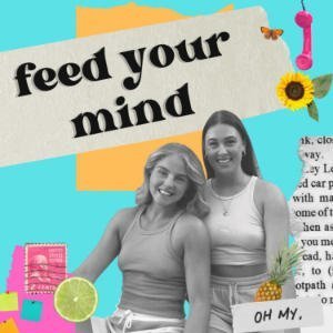 Feed Your Mind Podcast