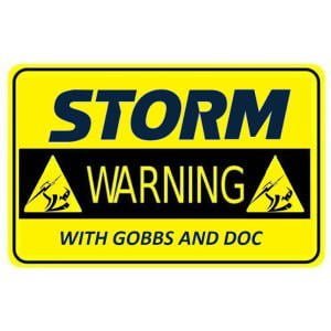 Melbourne Storm Warning With Gobbs And Doc