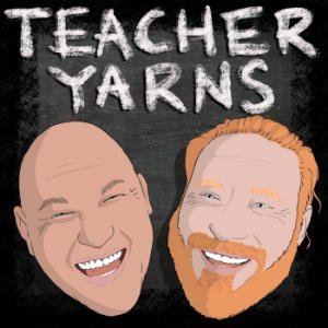 Teacher Yarns Podcast