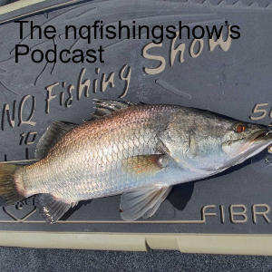 NQ Fishing Show Podcast