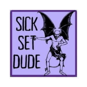 Sick Set Dude!