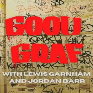 Good Graf With Lewis Garnham & Jordan Barr