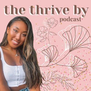 The Thrive By Podcast