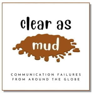 Clear As Mud