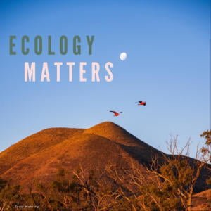 Ecology Matters
