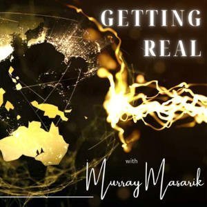Getting Real With Murray Masarik