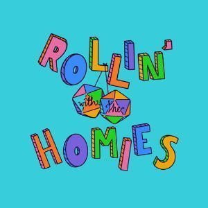 Rollin' With The Homies
