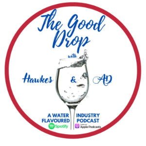 The Good Drop With Hawkes And AD
