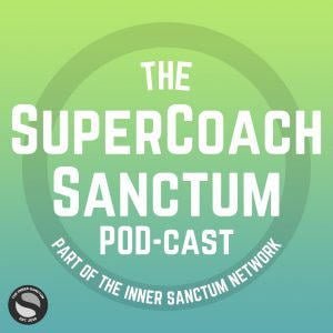 The SuperCoach Sanctum PODcast