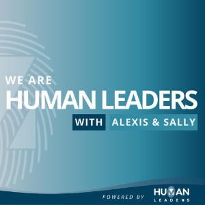 We Are Human Leaders