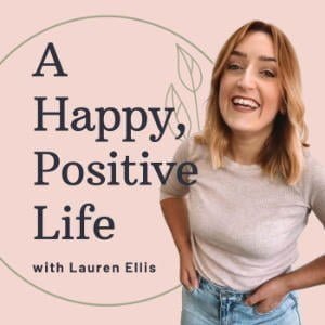 A Happy, Positive Life