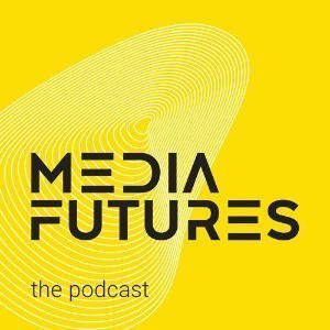 Media Futures Podcast
