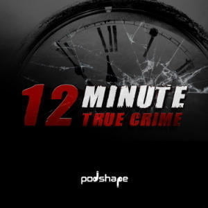 12 Minute True Crime