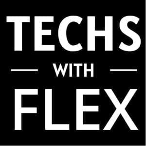 Techs With Flex
