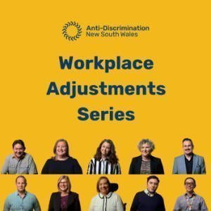 Workplace Adjustments Series