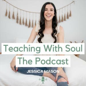 Teaching With Soul