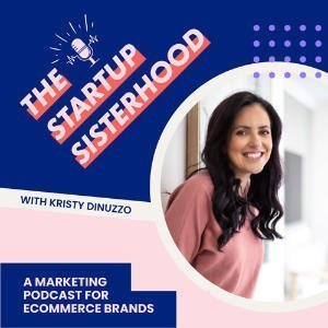 The Startup Sisterhood Podcast