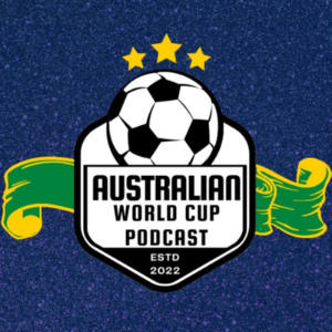 Australian World Cup Podcast
