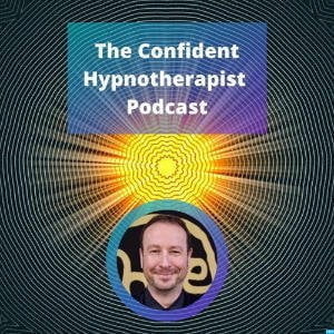 The Confident Hypnotherapist Podcast