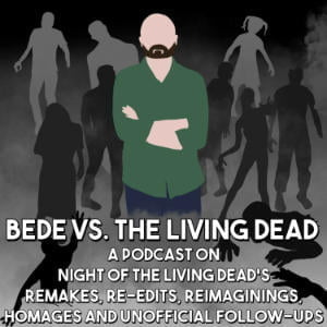 Bede Vs. The Living Dead