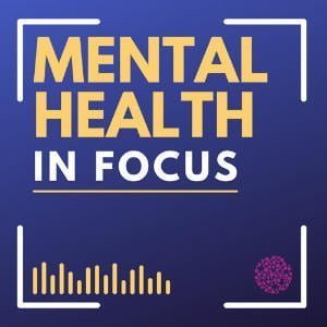 Mental Health In Focus