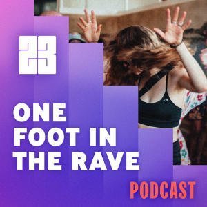 One Foot In The Rave