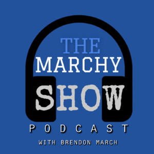 The Marchy Show Podcast