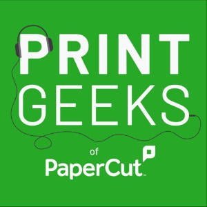 Print Geeks Of PaperCut