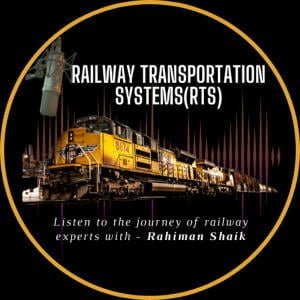 Railway Transportation Systems (RTS) Podcast