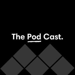 The Pod Cast