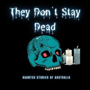 They Don't Stay Dead