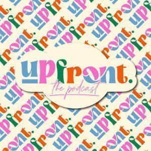 Upfront Podcast