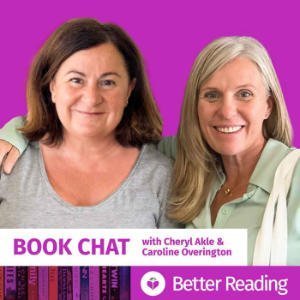 Book Chat: With Cheryl Akle And Caroline Overington