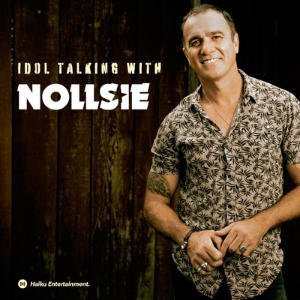 Idol Talking With Nollsie