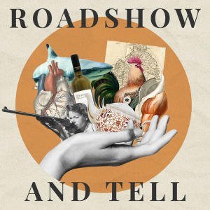 Roadshow And Tell