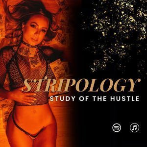Stripology: Study Of The Hustle