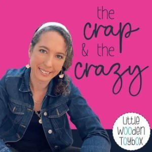 The Crap And The Crazy By Little Wooden Toybox