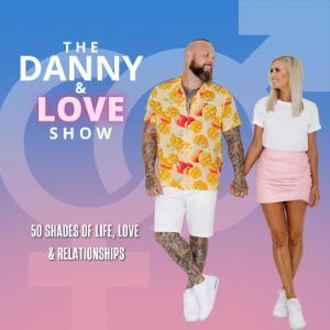 The Danny & Love Show