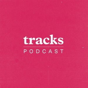 The Tracks Podcast