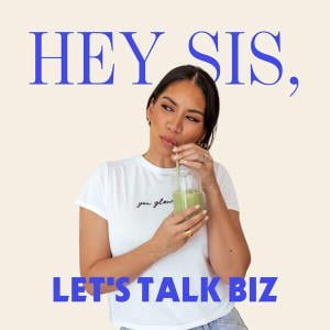 Hey Sis, Let's Talk Biz