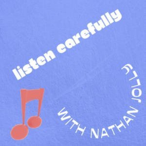 Listen Carefully With Nathan Jolly