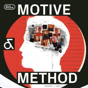 Motive And Method